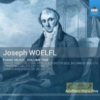 Woelfl, Joseph: Piano Music Vol. 1